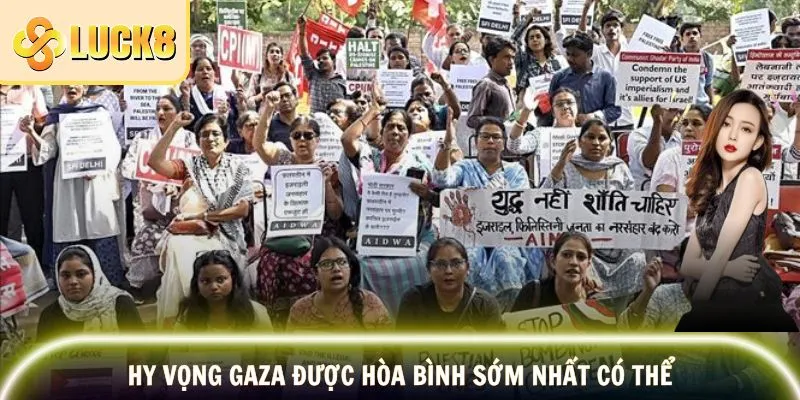 Chung tay cùng LUCK8 kêu gọi hòa bình ở Gaza 