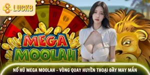 Nổ Hũ Mega Moolah - Vòng Quay Huyền Thoại Đầy May Mắn