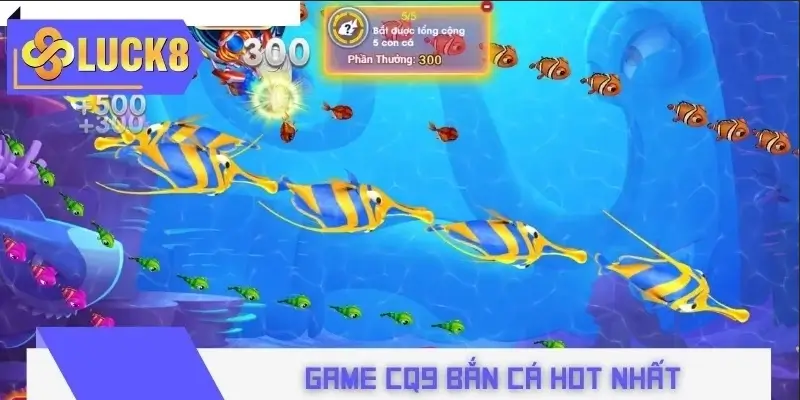 CQ9 Bắn Cá - Chuyên Gia Game Hot Dẫn #1 Thị Trường 3 Giới thiệu 3 trò chơi hấp dẫn để lại ấn tượng tốt