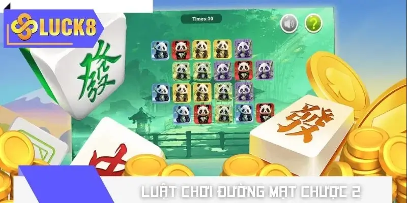 Hiểu rõ Đường mạt chược 2 là trò gì? và luật chơi cơ bản