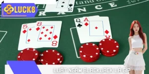 Luật Ngầm Blackjack Là Gì