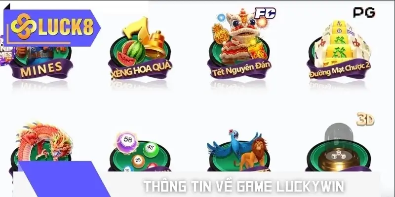 Thông tin cơ bản về game Luckywin được yêu thích Thông tin cơ bản về game Luckywin được yêu thích