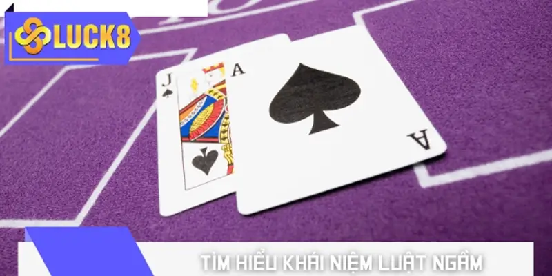 Tìm hiểu khái niệm “Luật ngầm blackjack là gì?